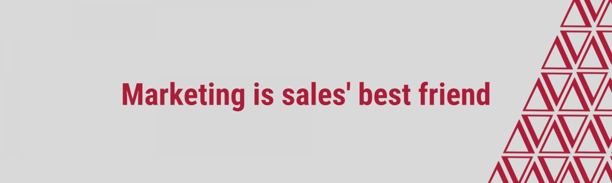 Marketing is sales' best friend